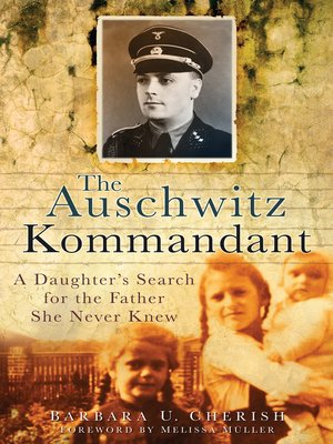 cover image of The Auschwitz Kommandant